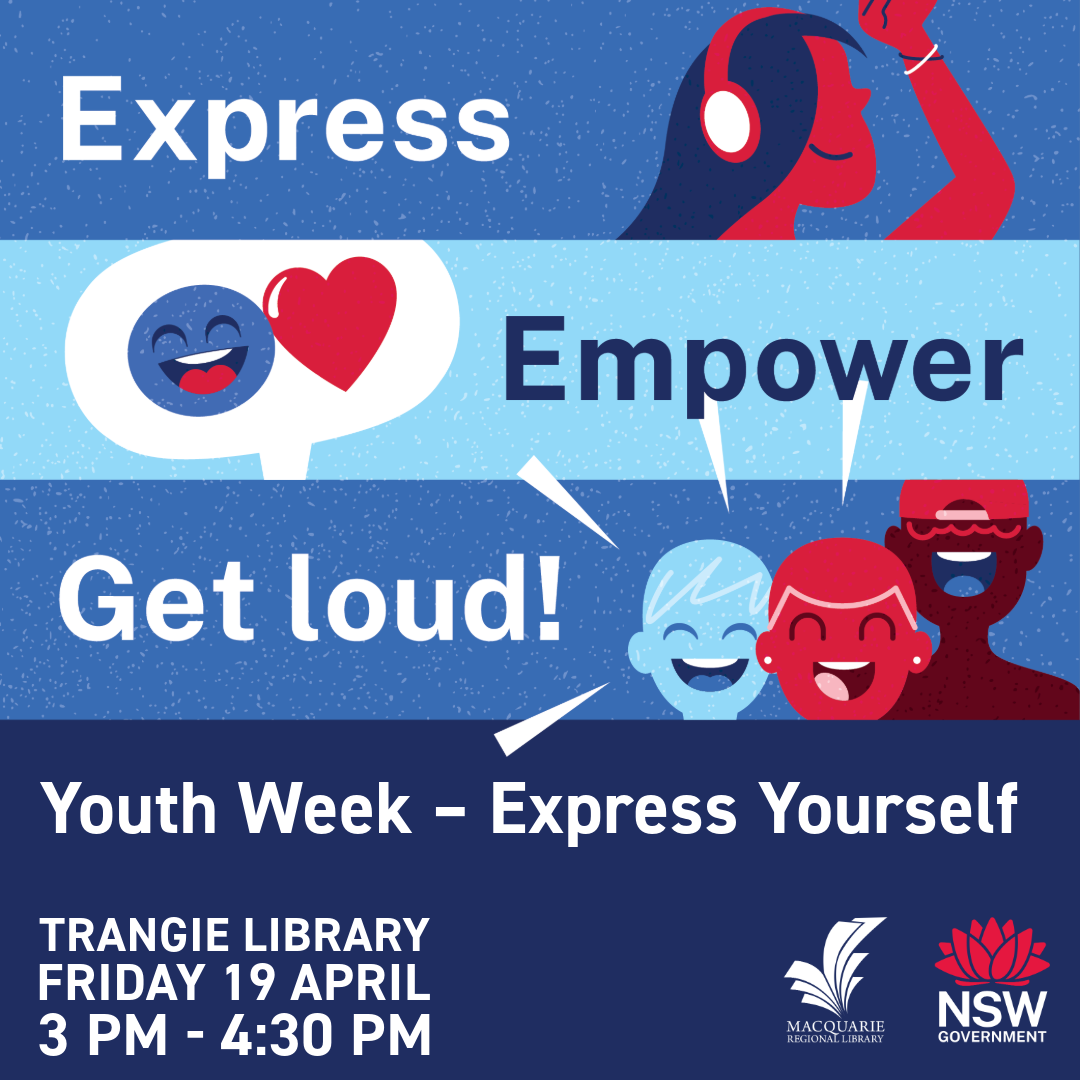 Youth Week – Express Yourself @ Trangie Library